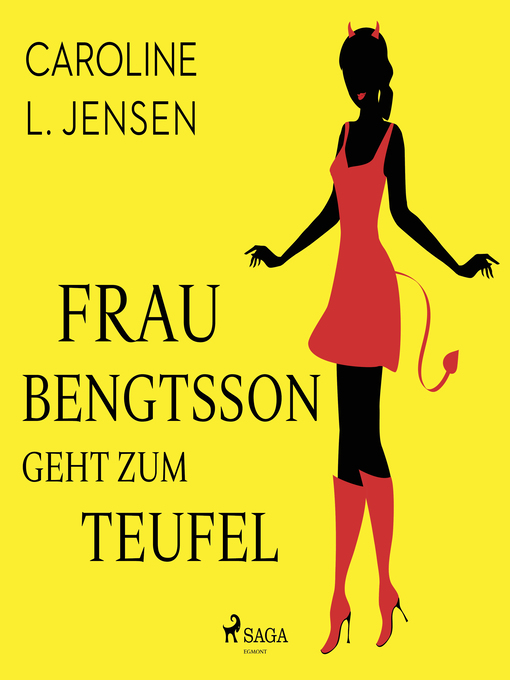 Title details for Frau Bengtsson geht zum Teufel by Caroline L. Jensen - Available